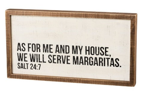 We Will Serve Margaritas Inset Box Sign